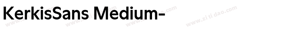 KerkisSans Medium字体转换